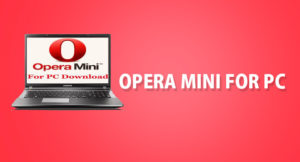 opera mini download for laptop